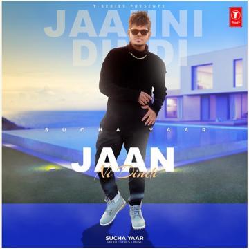 download Jaan-Ni-Dindi Sucha Yaar mp3
